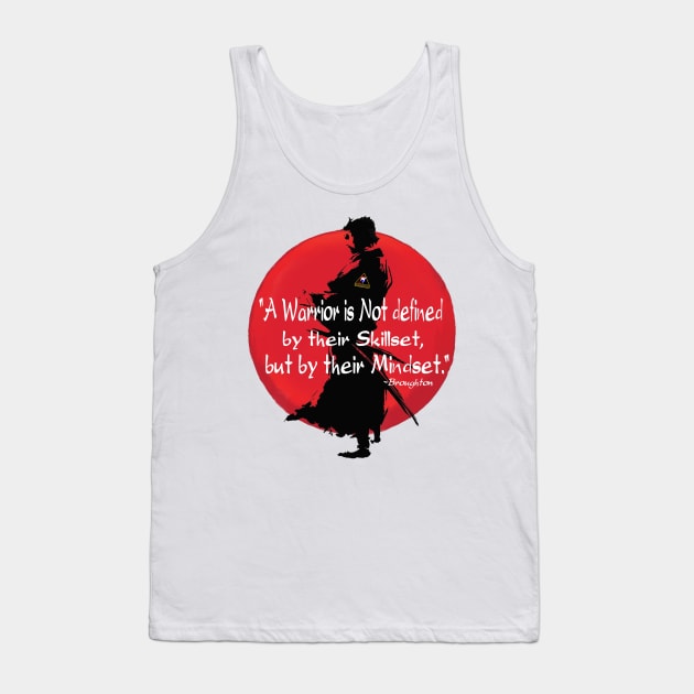 Warrior Mindset Tank Top by AKTionGear